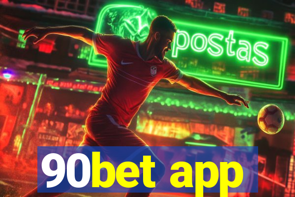 90bet app